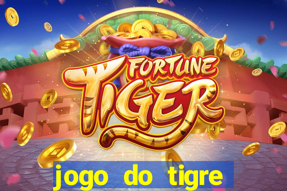 jogo do tigre bonus de cadastro